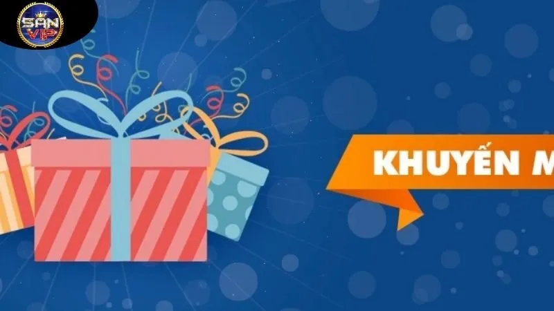 Sanvip - Nổ Hũ Bắn Cá cho Android/Ios - Tải App Sanvip 2025 25 cac-khuyen-mai-hien-co-tren-cong-game-sanvip